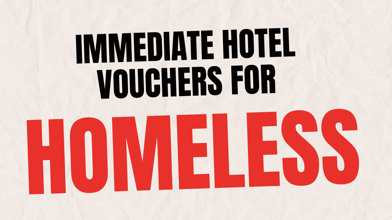 immediate hotel vouchers for homeless