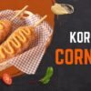 KOREAN CORN DOG