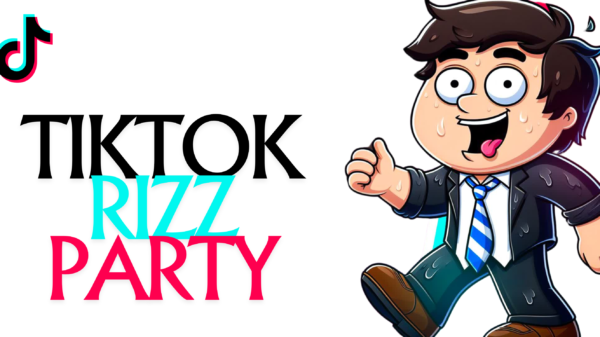 TIKTOK Rizz Party